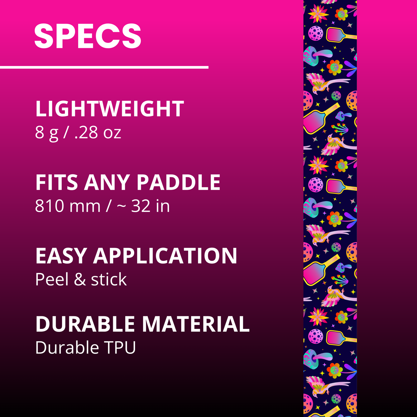 Edgy Pickleball’s Pink Psychedelic Edge Tape (3 pack) features a pink gradient spec sheet: lightweight 8g/.28oz, fits any 810mm/~32in paddle, peel & stick easy application, durable TPU—right side shows the vibrant tape.