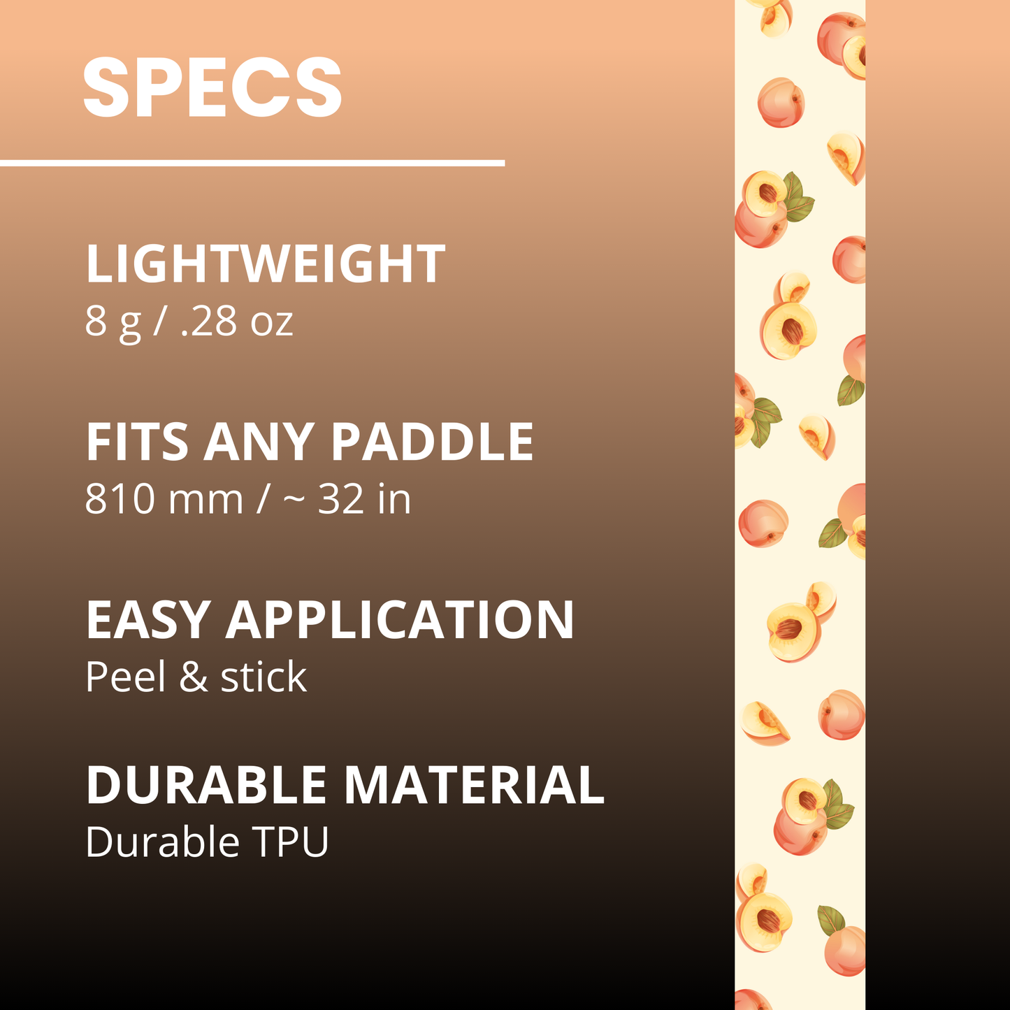 A graphic for Edgy Pickleball’s Peaches Edge Tape (3 pack) shows: SPECS—Lightweight 8g (.28oz), fits any paddle (810mm/~32in), easy peel & stick application, made from durable TPU. Right side features a vertical Peaches design.