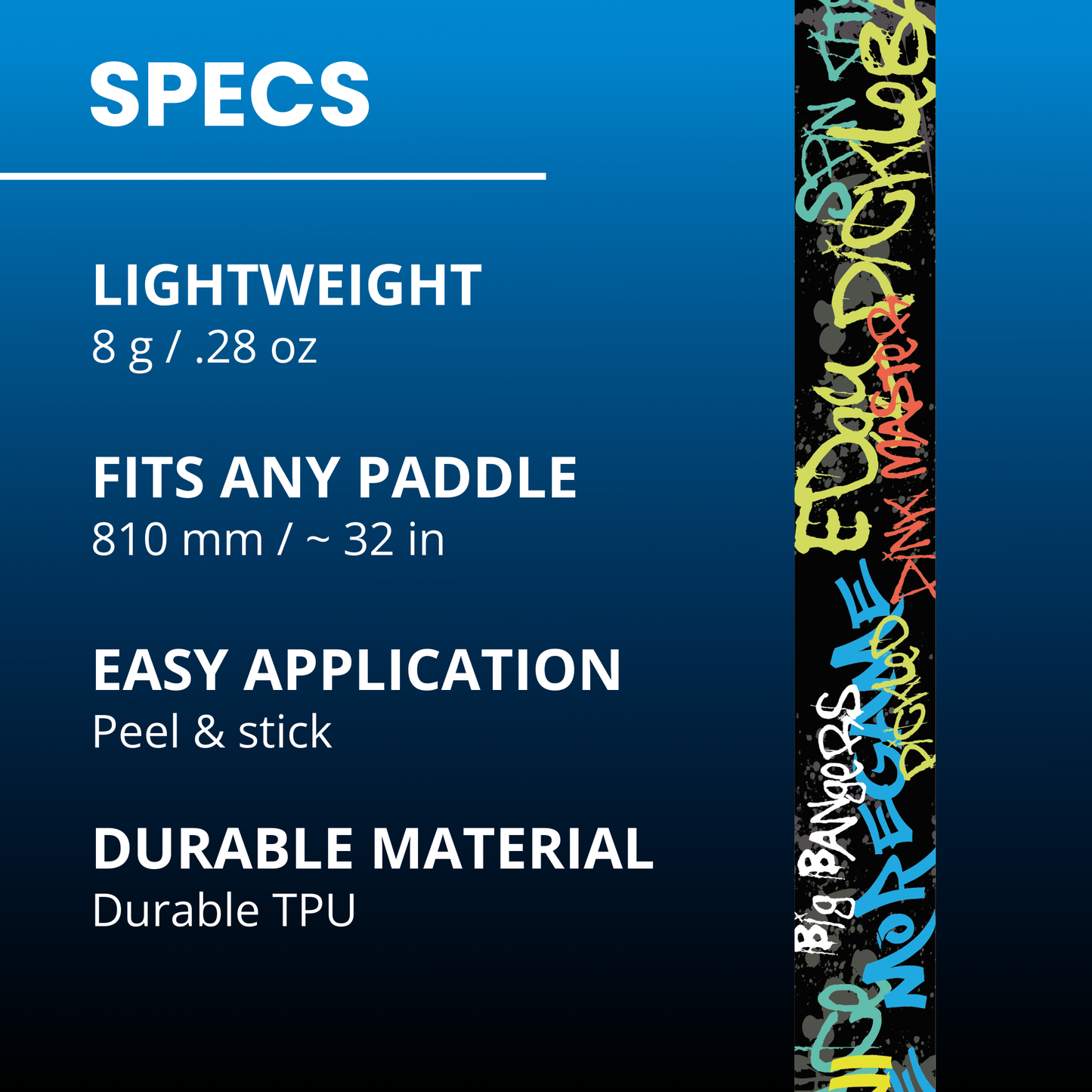 A blue gradient graphic displays Edgy Pickleball’s Graffiti Edge Tape (3 pack) for paddles. SPECS: Lightweight 8g/.28oz, fits any paddle (810mm/~32in), peel & stick easy application, and durable TPU material.
