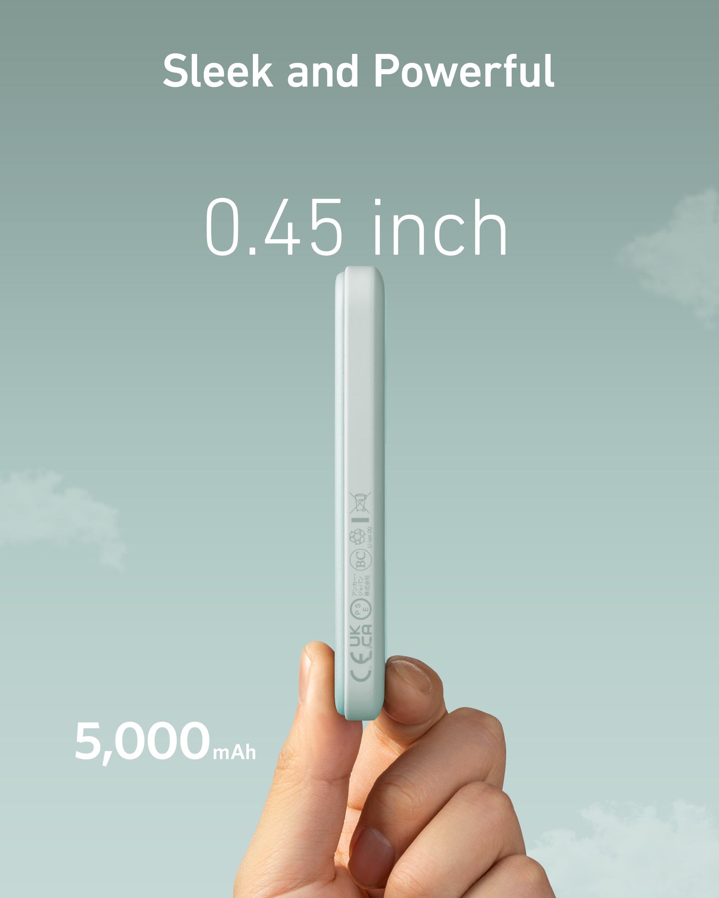 A hand holds the slim, light-blue Anker 621 Magnetic Battery (MagGo) vertically against a cloudy sky. Text reads: Sleek and Powerful, 0.45 inch thin, 5,000 mAh—showcasing Anker MagGo’s compact design and wireless charging power.