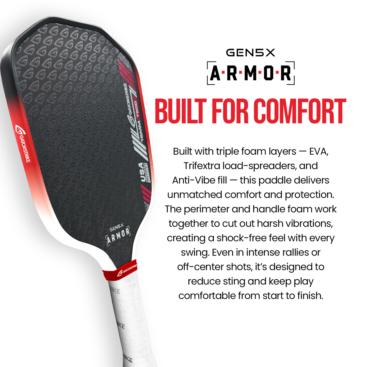 A GATORSTRIKE™ A.R.M.O.R GENx5 paddle in black and red is angled beside bold red text: BUILT FOR COMFORT. Smaller text highlights its multilayer pickleball design and anti-vibration handle for long-lasting comfort.