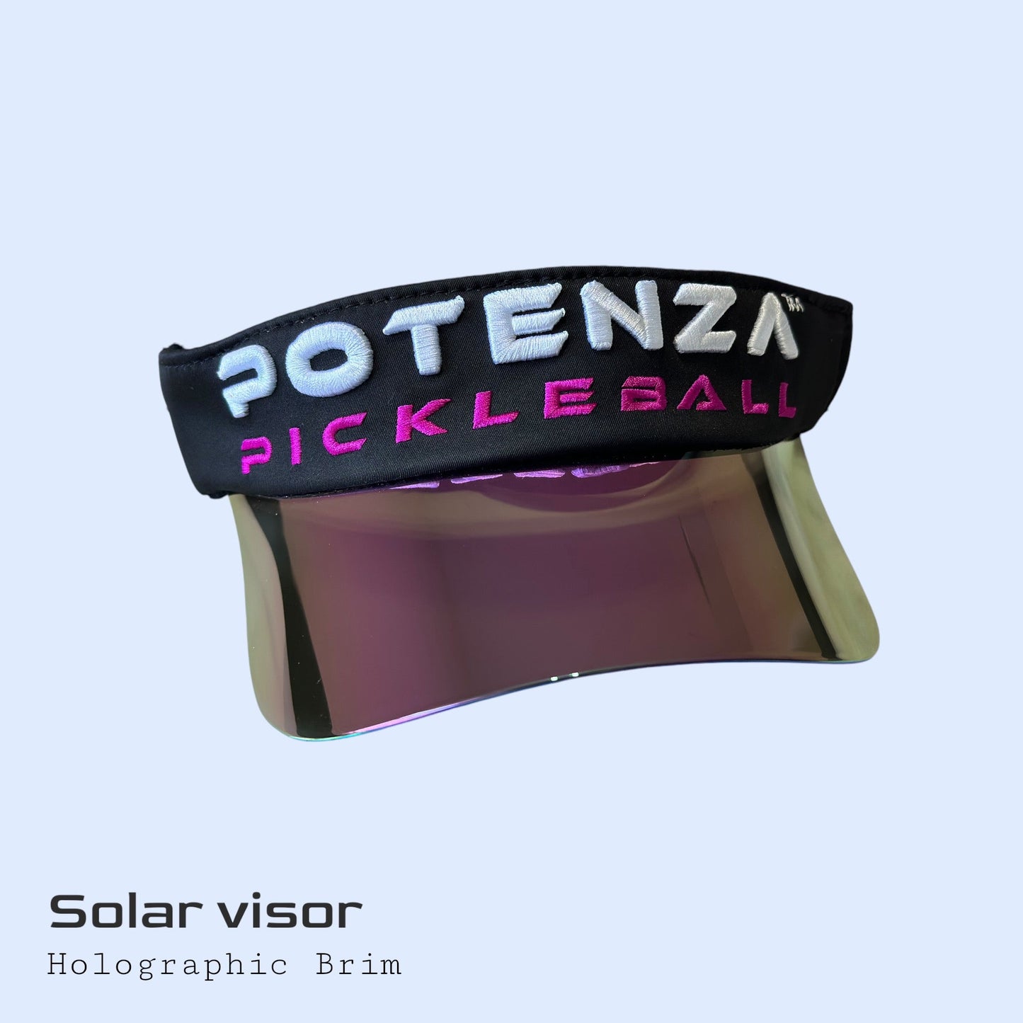 Potenza Pickleball Performance Solar Visor: Black cap with “POTENZA” (white) and “PICKLEBALL” (pink) embroidery, wide holographic brim, and sweat-wicking band. Text: “Solar visor, Holographic Brim” on light blue background.