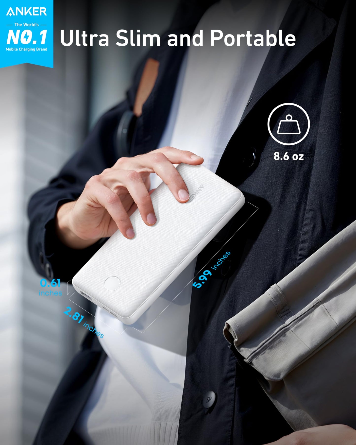 Someone slips the white Anker 313 Power Bank (PowerCore 10K) into their coat pocket. Text shows Ultra Slim and Portable, with dimensions (0.61 in, 2.81 in, 5.99 in), weight (8.6 oz). Anker—The World's No.1 Mobile Charging Brand.