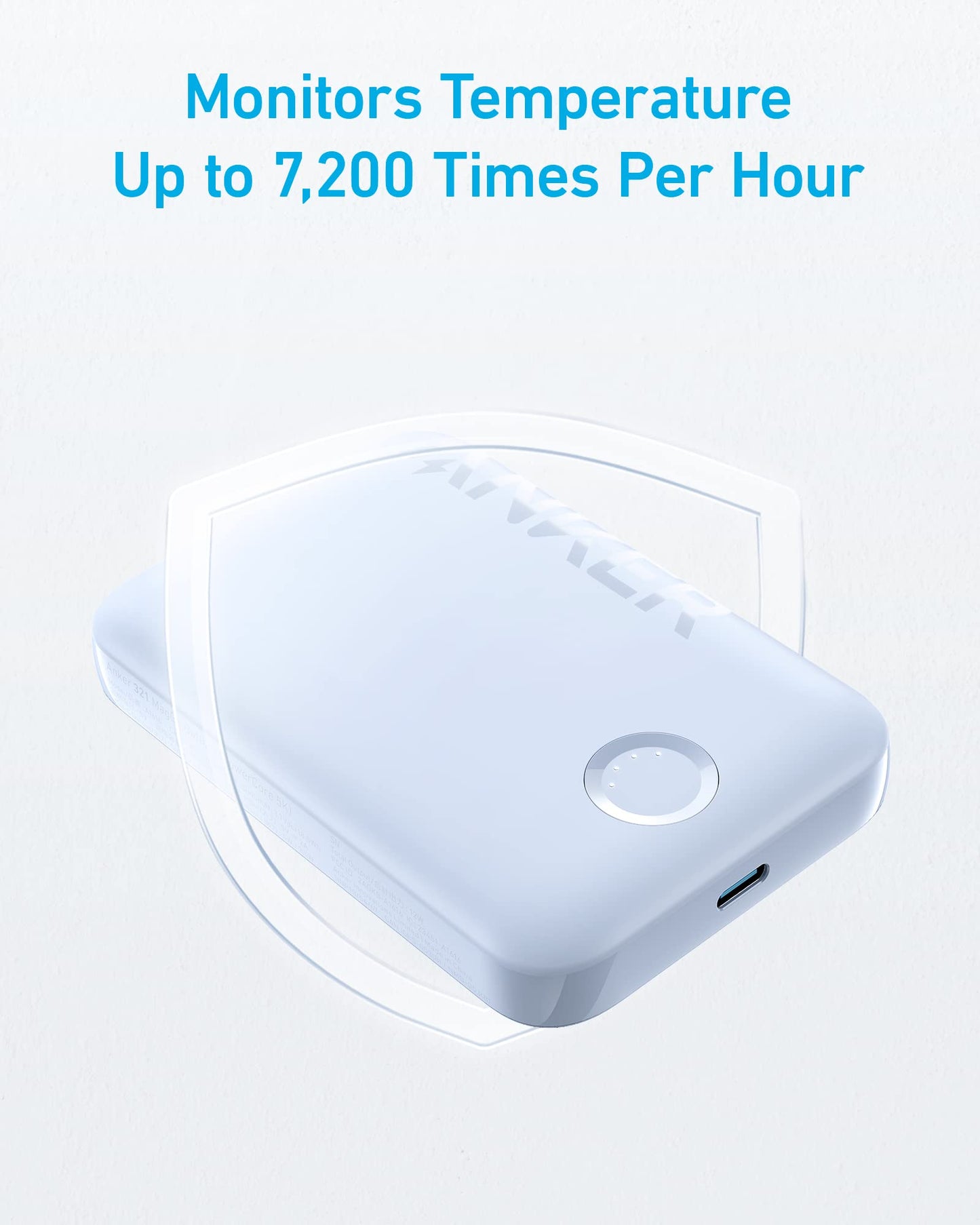 The Anker 321 MagGo Battery (PowerCore Magnetic 5K) by Anker is a sleek, white, rectangular power bank with rounded edges and a circular button. Text highlights: “Monitors Temperature Up to 7,200 Times Per Hour.” A translucent shield emphasizes its safety features.