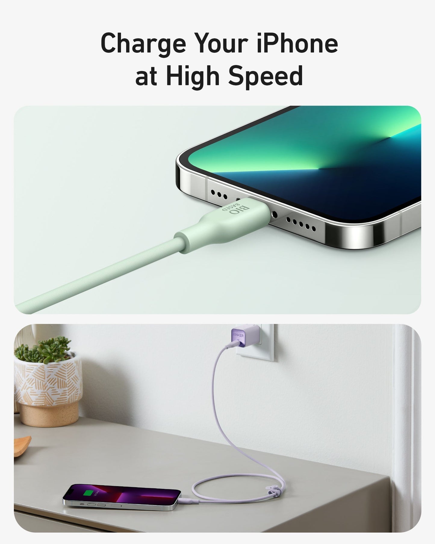 An Anker 541 USB-C to Lightning Cable (Bio-Based) in green is plugged into an iPhone charging on a table from a wall outlet. Above the images, text reads: Charge Your iPhone at High Speed. Brand: Anker.