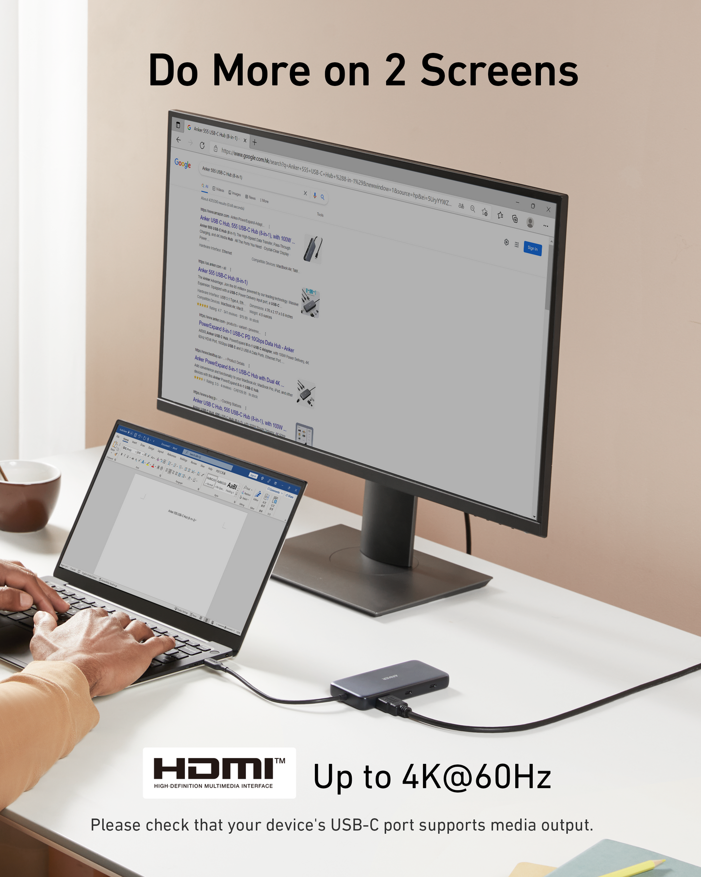 Using the Anker 555 USB-C Hub (8-in-1), a laptop connects to an external monitor displaying “Do More on 2 Screens,” “HDMI Up to 4K@60Hz,” plus info on USB-C port compatibility and Power Delivery.