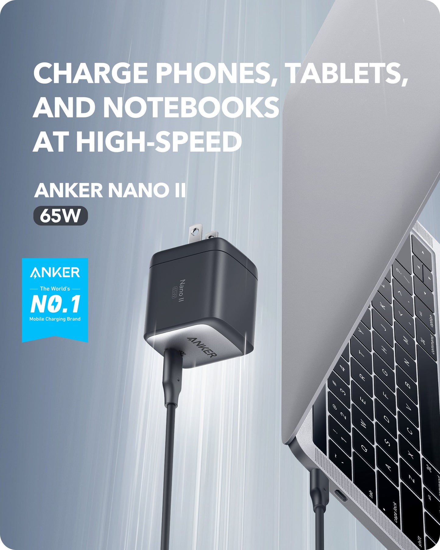 A close-up of the Anker 715 Charger (Nano II 65W) plugged into a laptop. Text: "Charge phones, tablets & notebooks at high speed." Badge reads: "Anker – The World’s No. 1 Mobile Charging Brand." Light, minimal background.