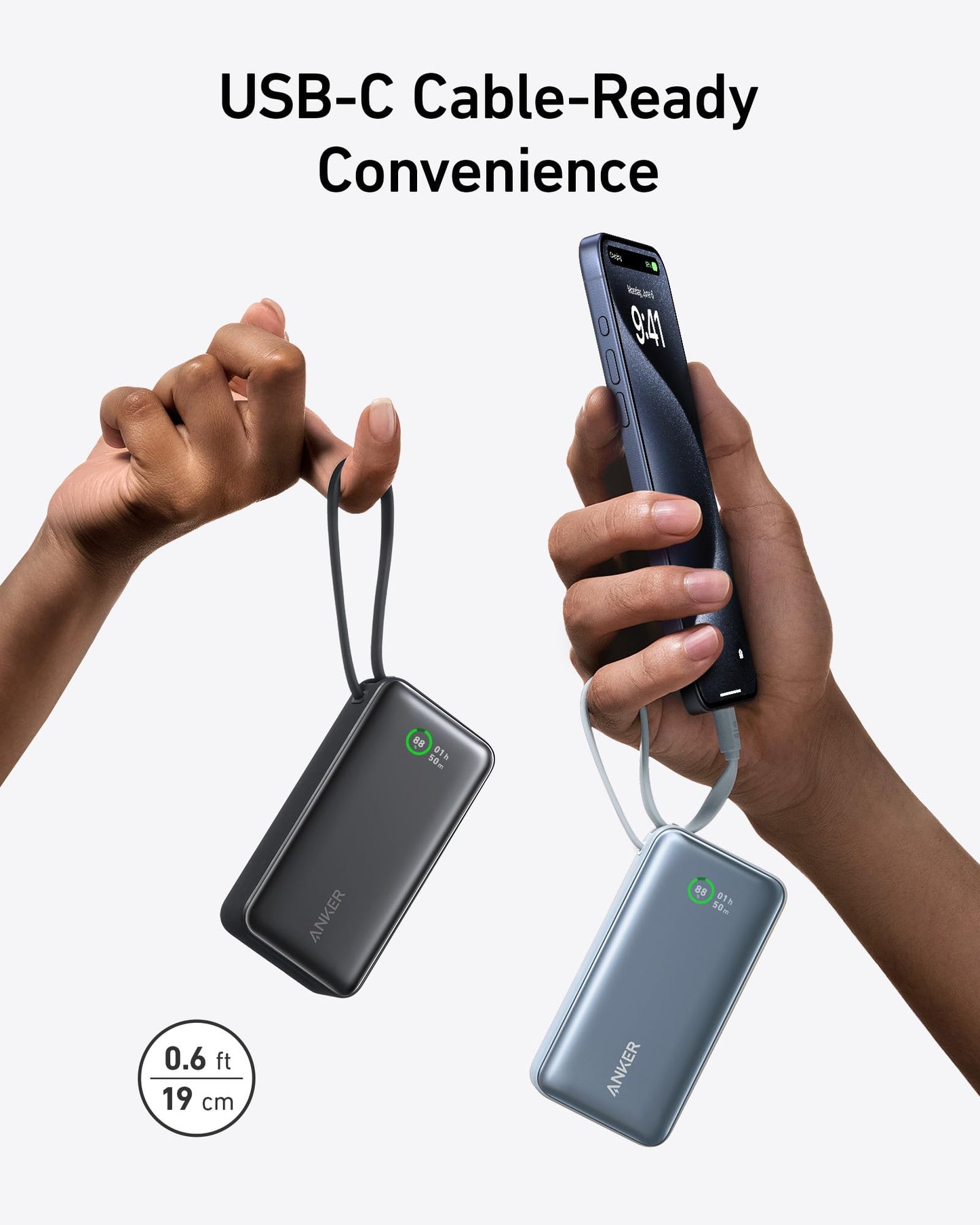 Two hands hold Anker Nano Power Bank (30W, Built-In USB-C Cable) devices by Anker; one powers a smartphone as digital battery percentages show. Text: “USB-C Cable-Ready Convenience, 0.6 ft / 19 cm below.” White background.