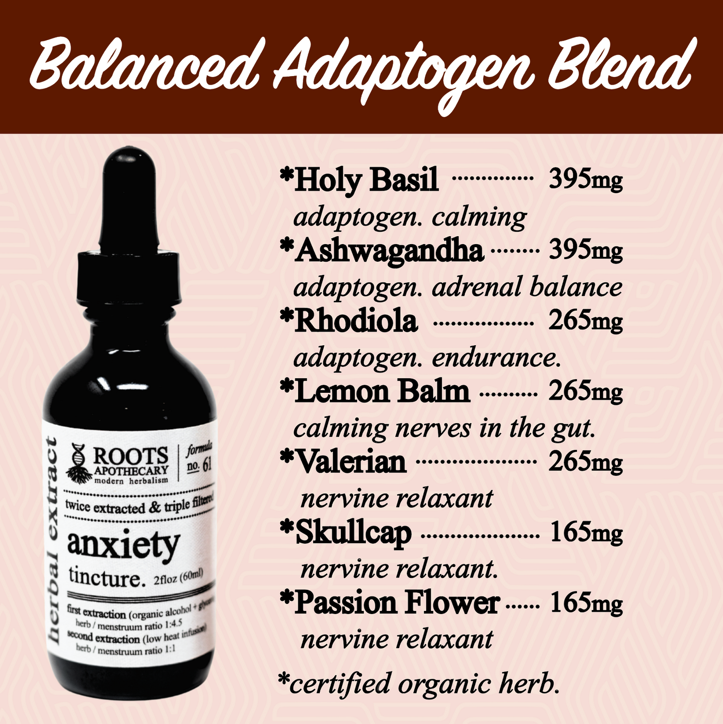 A Roots Apothecary anxiety tincture bottle sits left of text detailing the Balanced Adaptogen Blend—ingredients like Holy Basil, Ashwagandha, and Rhodiola—formulated to calm mental tension and support adrenal balance.
