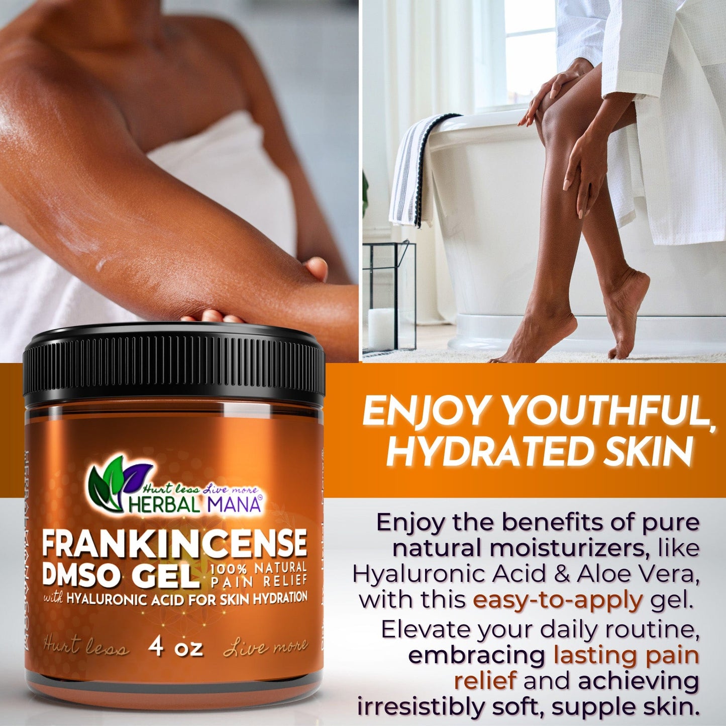 A collage features a woman applying Herbal Mana’s Frankincense DMSO Gel with Hyaluronic Acid, showcasing smooth legs and the product jar. Text highlights: rejuvenated, hydrated skin, natural anti-inflammatory support, and easy application.
