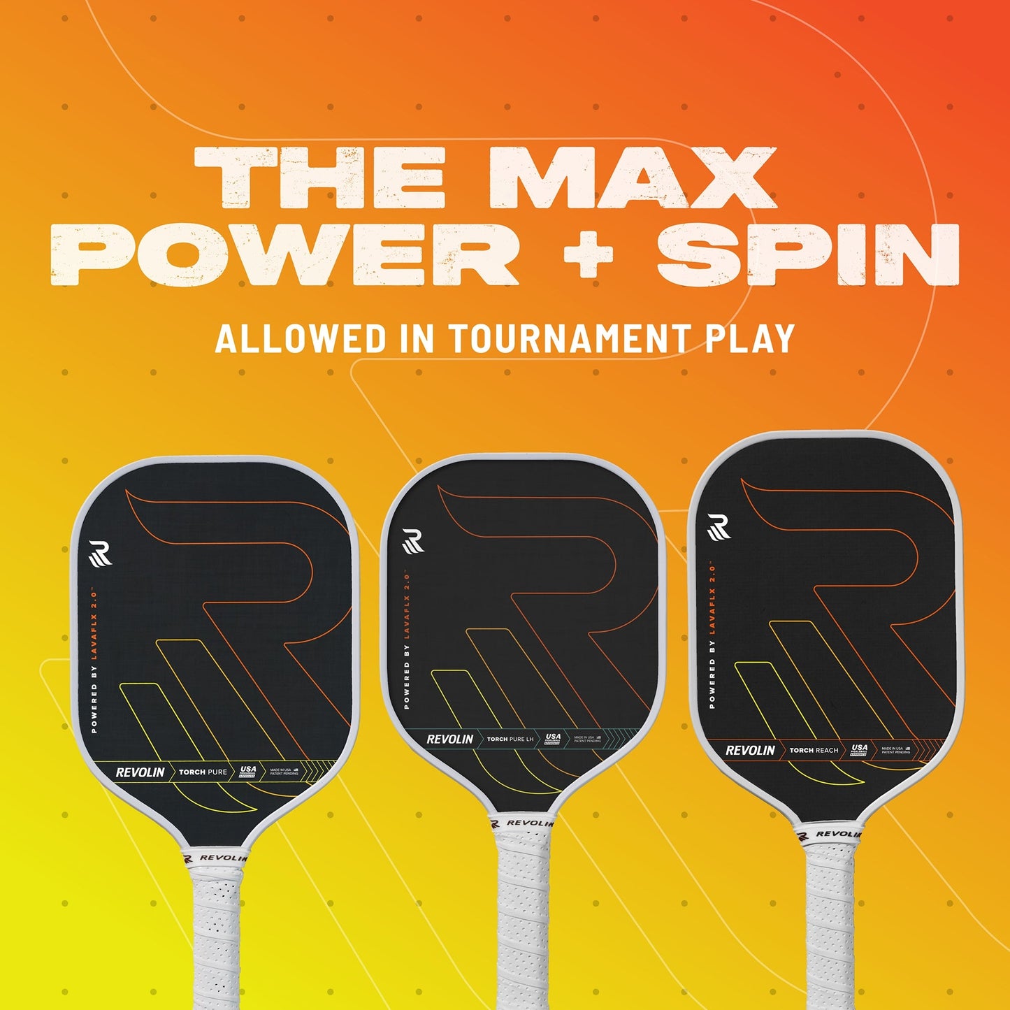 Three Revolin Sports Torch Pure pickleball paddles with black basalt fiber faces and white handles are lined up before an orange-yellow gradient. Above: bold "THE MAX POWER + SPIN"; below: "ALLOWED IN TOURNAMENT PLAY.