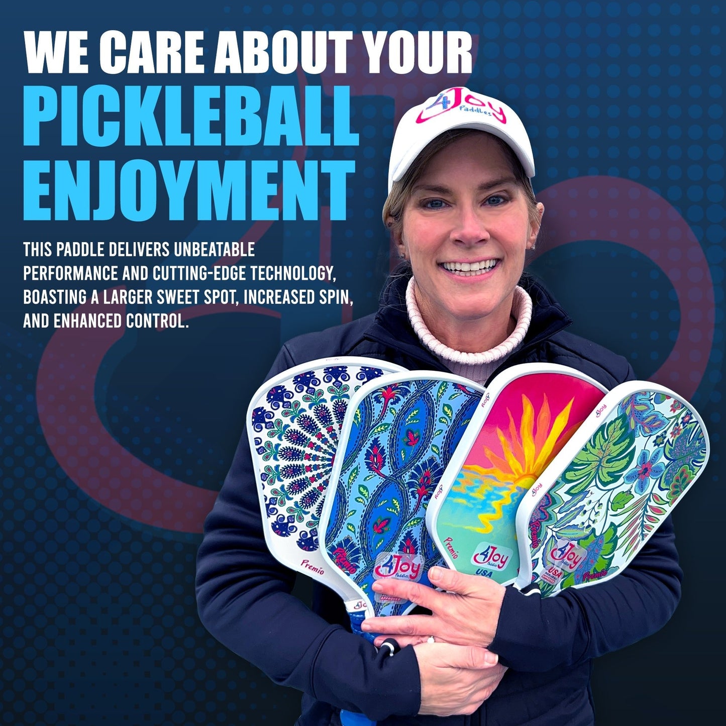 A smiling woman in a white cap and dark jacket holds four colorful Fitz 4Joy Pickleball Paddle Premio Series paddles by 4Joy Paddles. Text above says, We care about your pickleball enjoyment, with features shown on a blue patterned background.